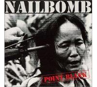 NAILBOMB - Point Blank