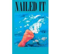 Nailed It: An Artists's Unique View of the Bible