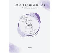 NAILS BOOK: Carnet de suivi clients Prothésiste ongulaire