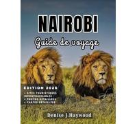 Nairobi Guide De Voyage 2026