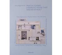 Nairy Baghramian. Pratza ‘e domo. Una casa semiotica mai costruita. Ediz. inglese (Varia)