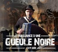 NAISSANCE D UNE GUEULE NOIRE