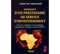 Naissance d'un prestataire de service d'investissement: Le Cas de la Sahélienne d’intermédiation Financière de l’Afrique Centrale (SAIFAC SA) (2018-2019)