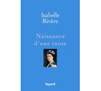 Naissance Dune Reine (ebook)