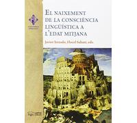 Naixement de la consciència lingüistica a l'edat mitjana, El (Verum et Pulchrum Medium Aevum)