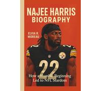 NAJEE HARRIS BIOGRAPHY: How a Humble Beginning Led to NFL Stardom