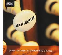 Naji Hakim – Die Orgel des Glenalmond College – Signum