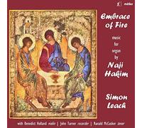 Naji Hakim: Embrace of Fire - Music for Organ