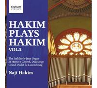 Naji Hakim - Hakim Plays Hakim: The Stahlhuth-Jann Organ of St Martin’s Church, Dudelange Vol. 2