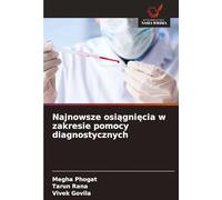 Najnowsze osiągnięcia w zakresie pomocy diagnostycznych