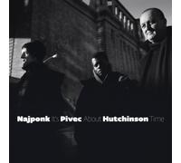 Najponk/Pivec/Hutchinson - It'S About Time