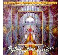 Nakai, Carlos - Feather Stone & Light [Casete]