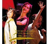 NAKAJIMA,MIYUKI - Live Request Uta Tabi.Enkai.Ichie