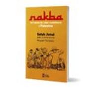 Nakba. 48 Relats De Vida I Exili A Palestina