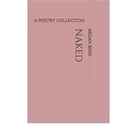 Naked: A Poetry Collection