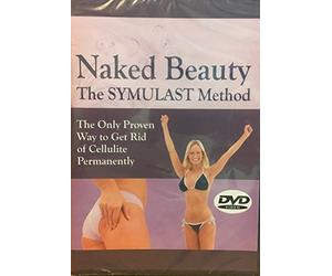 Naked Beauty The Symulast Method -- The Only Proven Way To Get Rid Of Cellulite Permanently -- By Joey Atlas -- DVD