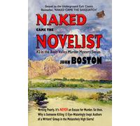 Naked Came The Novelist: #2 Sequel To Naked Came The Sasquatch