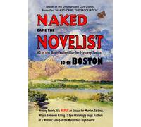 Naked Came The Novelist: Sequel to "Naked Came The Sasquatch," #2 in the Basin Valley Murder Mystery series (Naked Came The ... A Basin Valley Murder Mystery Series)