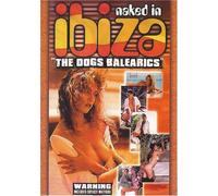 Naked in Ibiza: The Dogs Balearics [USA] [DVD]