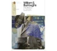 Naked Lunch: The Restored Text (Penguin Modern Classics)