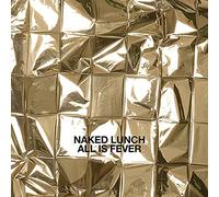 Naked Lunch - All Is Fever [Vinilo]