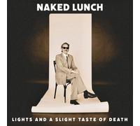 Naked Lunch - Lights (and a Slight Taste of Death) [White Vinyl] [Vinilo]