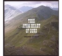 Naked Lunch - This Atom Heart of Ours [Import]