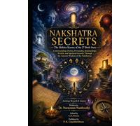 NAKSHATRA SECRETS: The Hidden Karma of the 27 Birth Stars (Astrology Research & Analysis)