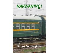 NAKWANING!: ...last Seen Leaving Shanghai