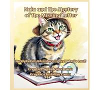 Nala and the Mystery of the Missing Letter: An Alphabet Adventure to Find What's Lost! (Nala's Adventures)