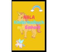 NALA Kindermahlbuch II: Ein tierisches Mahlbuch für Kinder