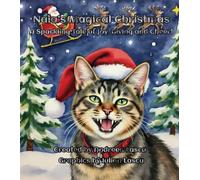 Nala’s Magical Christmas: A Sparkling Tale of Joy, Giving and Cheer! (Nala's World of Celebrations)
