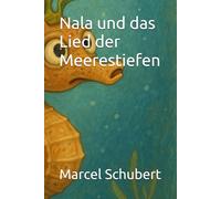 Nala und das Lied der Meerestiefen