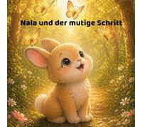 Nala und der mutige Schritt