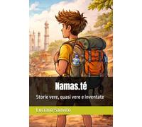 Namas.tè: Storie vere, quasi vere e inventate