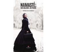 Namaste; Dos Mujeres Un Poema