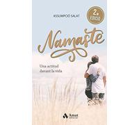Namasté: Una actitud davant la vida (AUTOAYUDA)