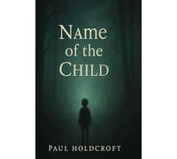 Name Of The Child (World of Hollow Gods)
