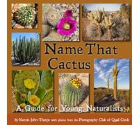 Name That Cactus: A Guide For Young Naturalists