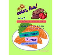 Name Your Food from A to Z: Kids Coloring Book age 5-12 years old
