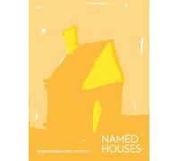 Named Houses: The Texture of Living