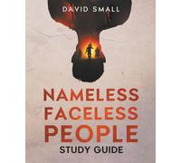 Nameless Faceless People Study Guide