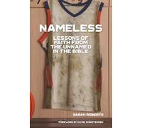 Nameless: Lessons of Faith from the Unnamed in the Bible