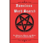 Nameless Word Search: For Ghesties, Ghouls, and Other Delightfully Unholy Souls (Ninth Circle Collection)