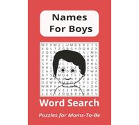 Names for Boys - Puzzle Book: Funny Big Word Search Book for Moms-to-Be | 6x9 inches | 50+ puzzles