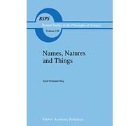 Names, Natures and Things: The Alchemist Jabir ibn Hayyan and his Kitab al-Ahjar (Book of Stones) (Boston Studies in the Philosophy and History of ... and his Kit¿b al-Ahj¿r (Book of Stones): 158