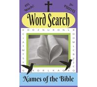 Names of the Bible Word Search: Discover 55 Fun and Engaging Names of the Bible! Relaxing and engaging | 110 pages | 6 x 9 inches
