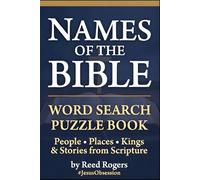 Names of the Bible Word Search Puzzle Book: People, Places, Kings & Stories from Scripture | 21 Themed Puzzles