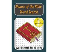 Names of the Bible Word Search: Word Searches with Easy To Read Print about Bible, Old Testament, Christian and More | 6x9 inches | 55+ Puzzles.. Gift