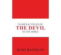 Names & Titles of The Devil in the Bible